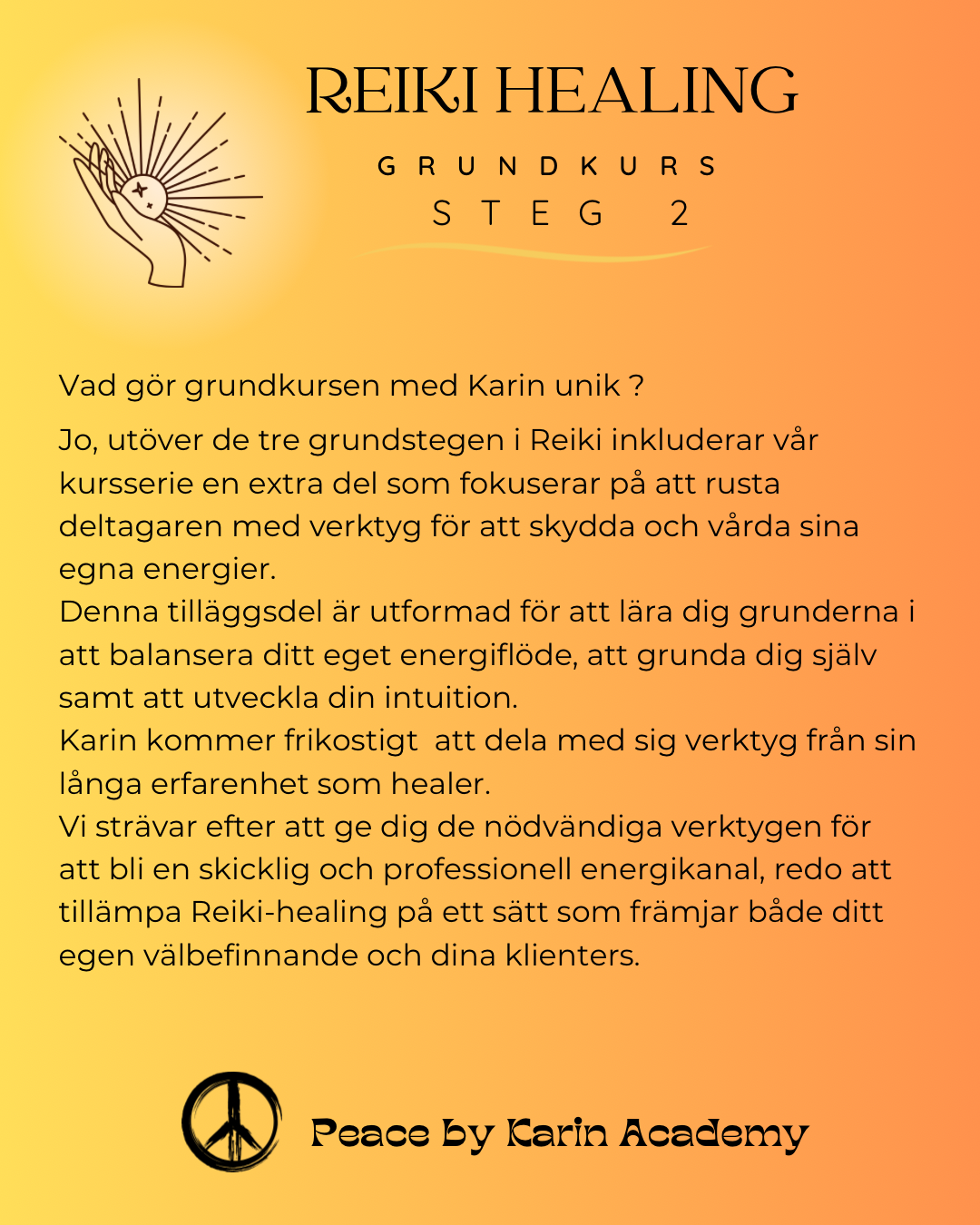 REIKI Grundkurs Steg 2 đïž 18-19 oktober 2025