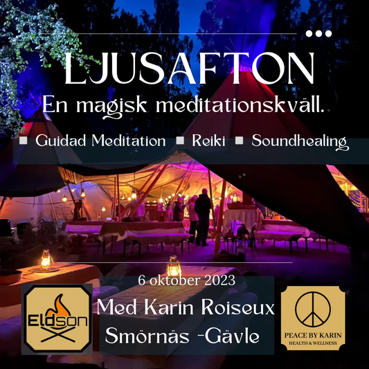 LJUSAFTON - En magisk meditationskväll med Karin Roiseux