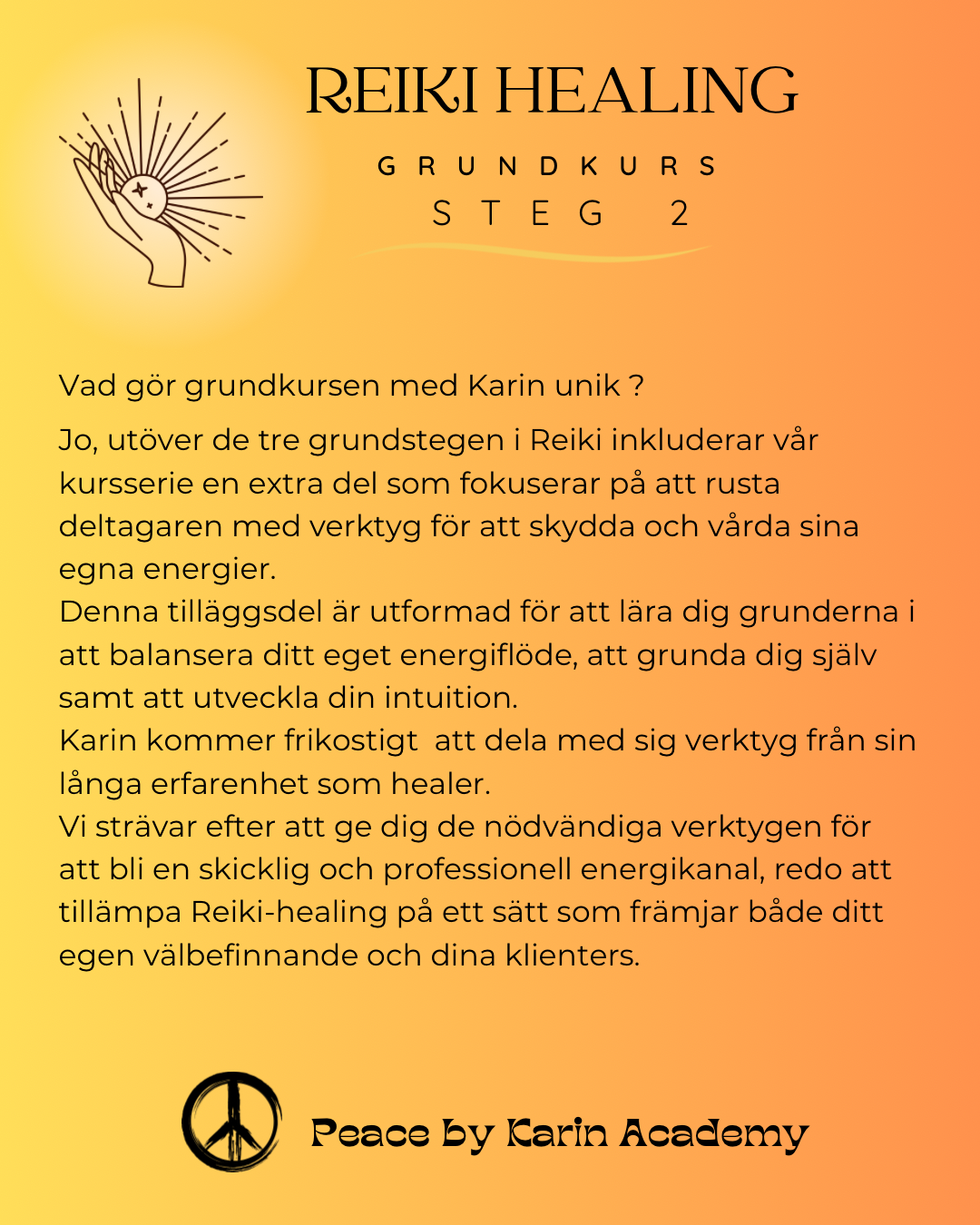 REIKI Grundkurs Steg 2 đïž Nytt datum för 2027 slĂ€pps inom kort