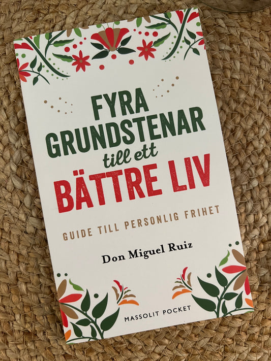 Fyra grundstenar till ett bättre liv.