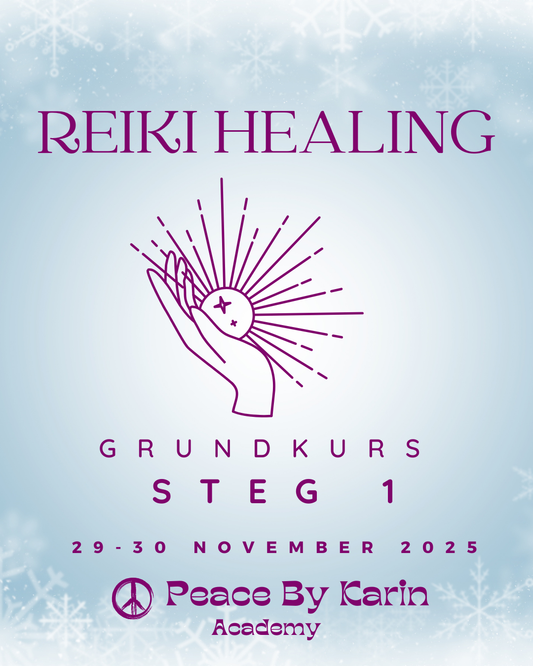REIKI Healing Grundkurs-Steg I 🪷 29-30 november 2025