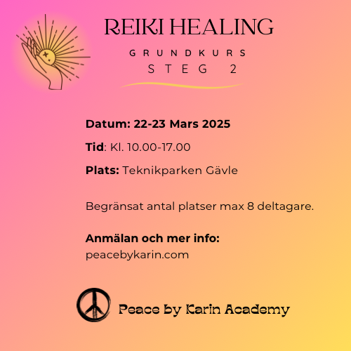 REIKI Healing Grundkurs Steg 2 🗓️ 22-23 mars 2025