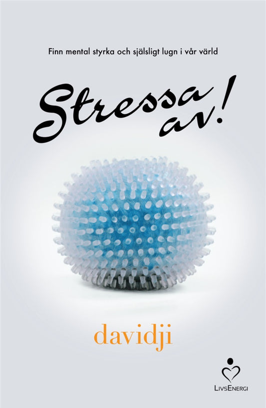 Stressa av! - Davidji