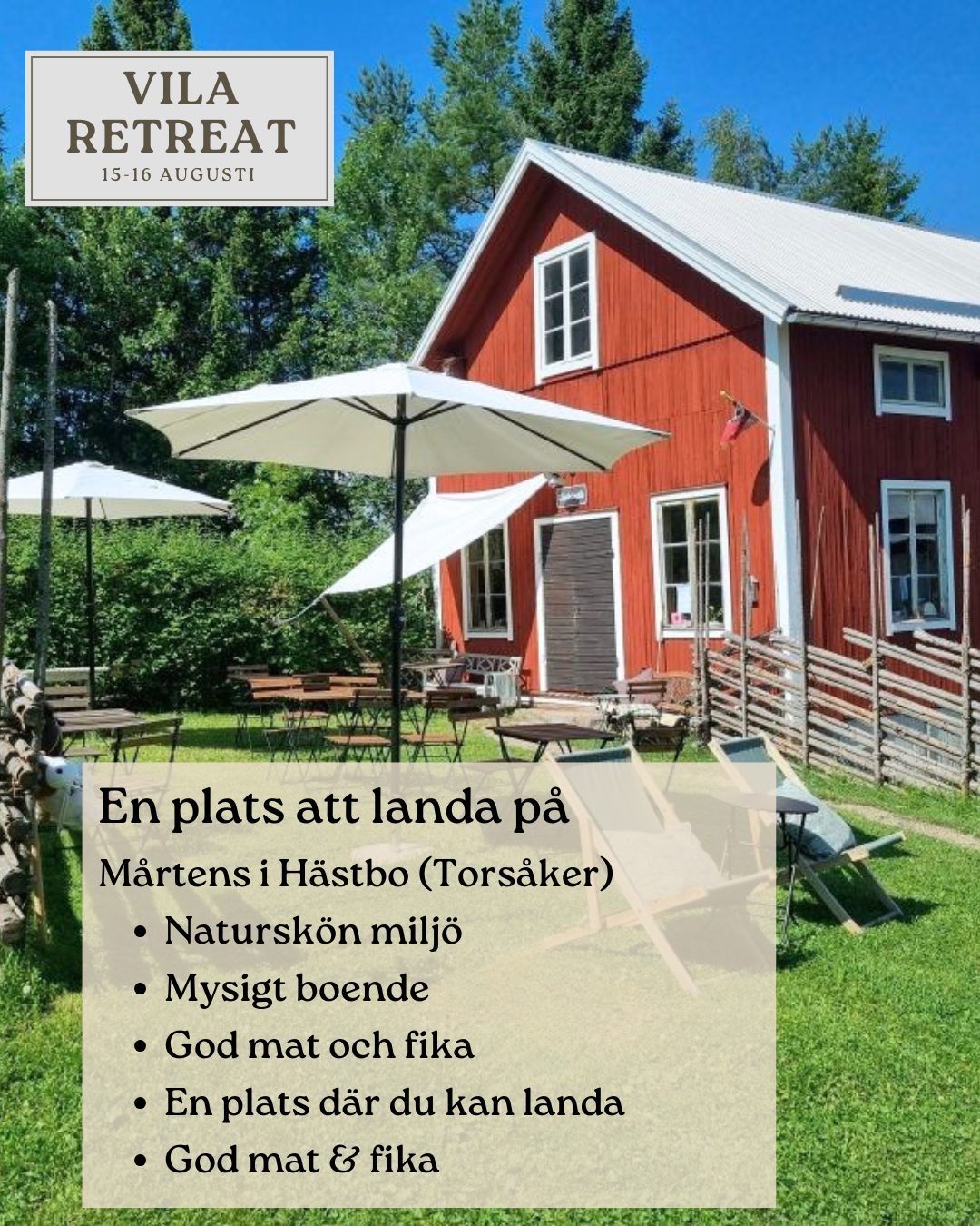 VILA Retreat 🌞 15-16 augusti 2026