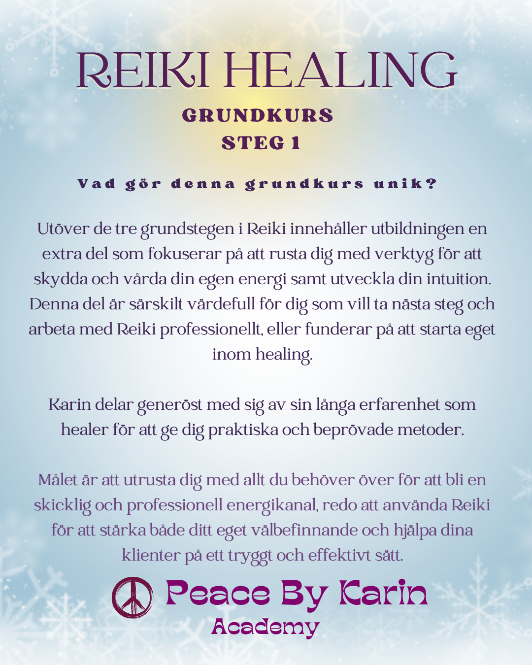 REIKI Healing Grundkurs-Steg I ❄️ 7-8 februari 2026