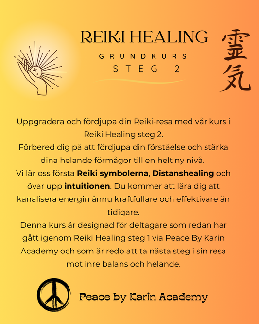 REIKI Grundkurs Steg 2 🗓️8-9 augusti 2026