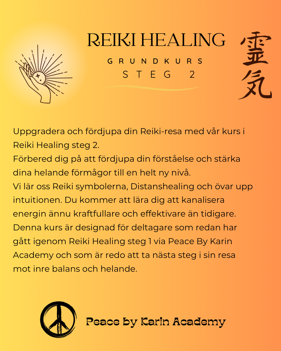 REIKI Grundkurs Steg 2 🗓️ 18-19 oktober 2025