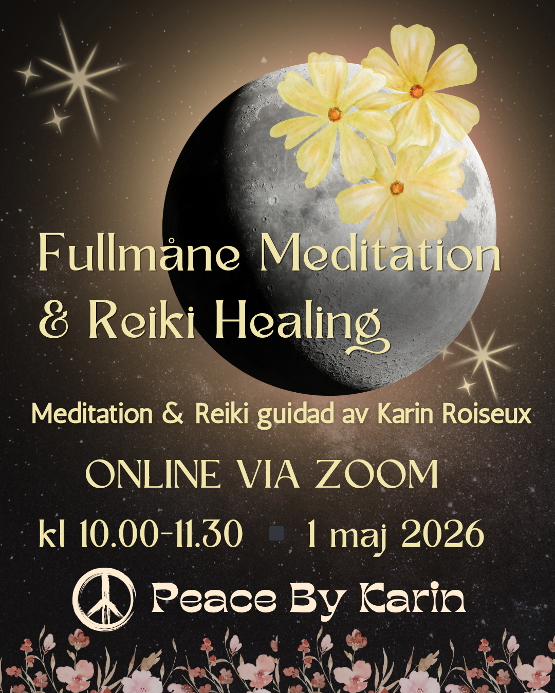 Fullmånemeditation & Reiki Healing med Karin Roiseux 🌼 1 maj 2026