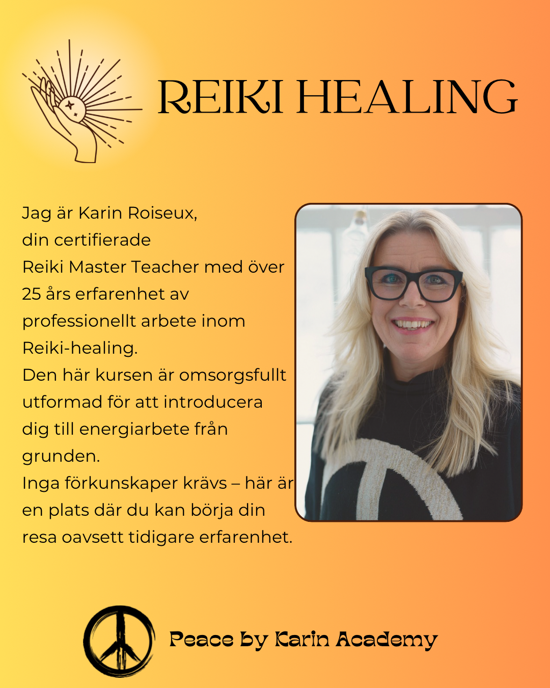 REIKI Grundkurs Steg 2 🗓️8-9 augusti 2026