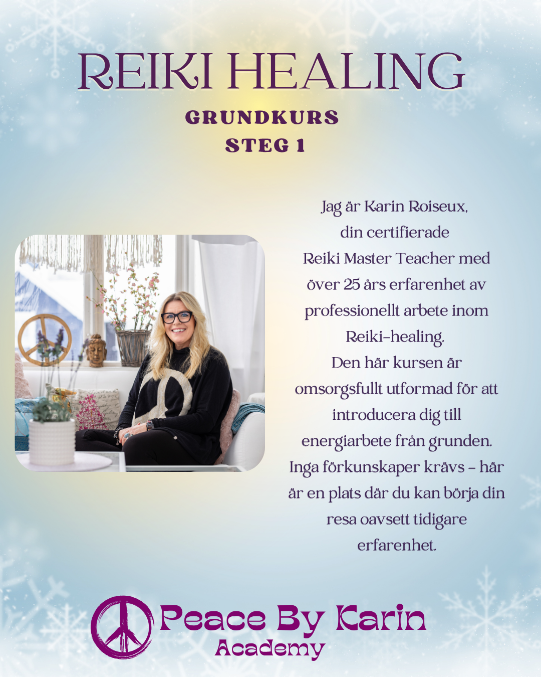 REIKI Healing Grundkurs-Steg I ❄️ 7-8 februari 2026