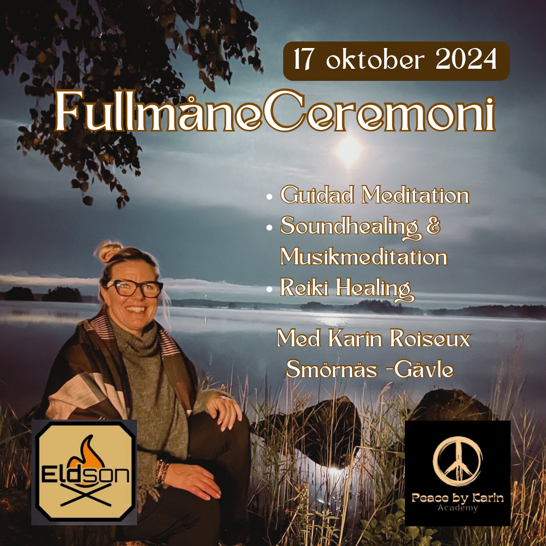 FullmåneCeremoni 17/10-24 🌕 En magisk meditationskväll med Karin Roiseux